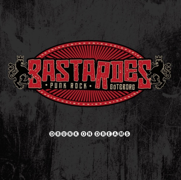 Bastardes - Drunk on Dreams - LP