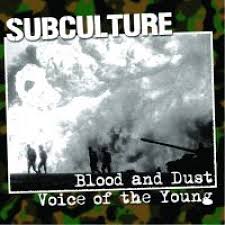 Subculture - Blood And Dust/Voice Of The Young - EP (Mörkgrön)