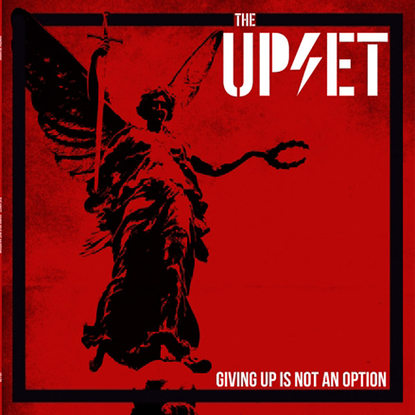 The Upset - Giving up is not an option  - LP 