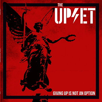 The Upset - Giving up is not an option  - LP 