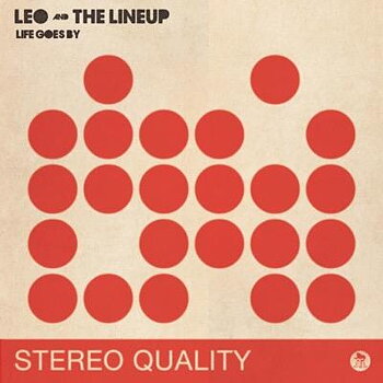 Leo And The Lineup - Stereo Quality - EP