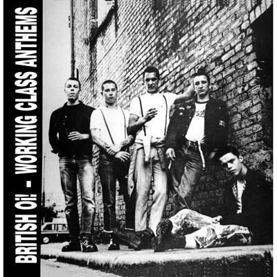 British Oi! - Workling Class Anthems - LP