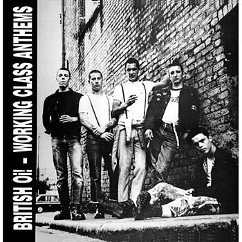 British Oi! - Workling Class Anthems - LP