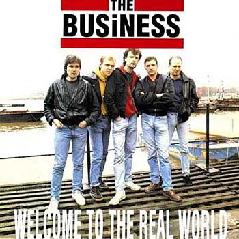 The Business - Welcome To The Real World - LP