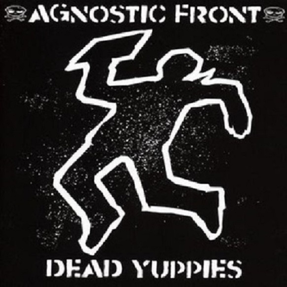 Agnostic Front - Dead yuppies - LP