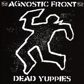 Agnostic Front - Dead yuppies - LP