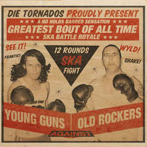 Die Tornados – Young Guns Against Old Rockers - LP
