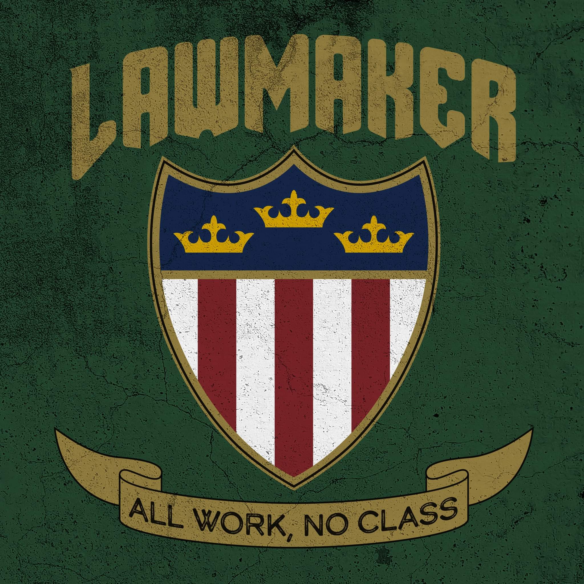 Lawmaker - All work, No Class - LP (Grön)