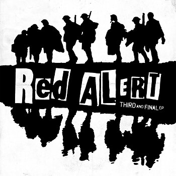 Red Alert - Third and Final EP - EP