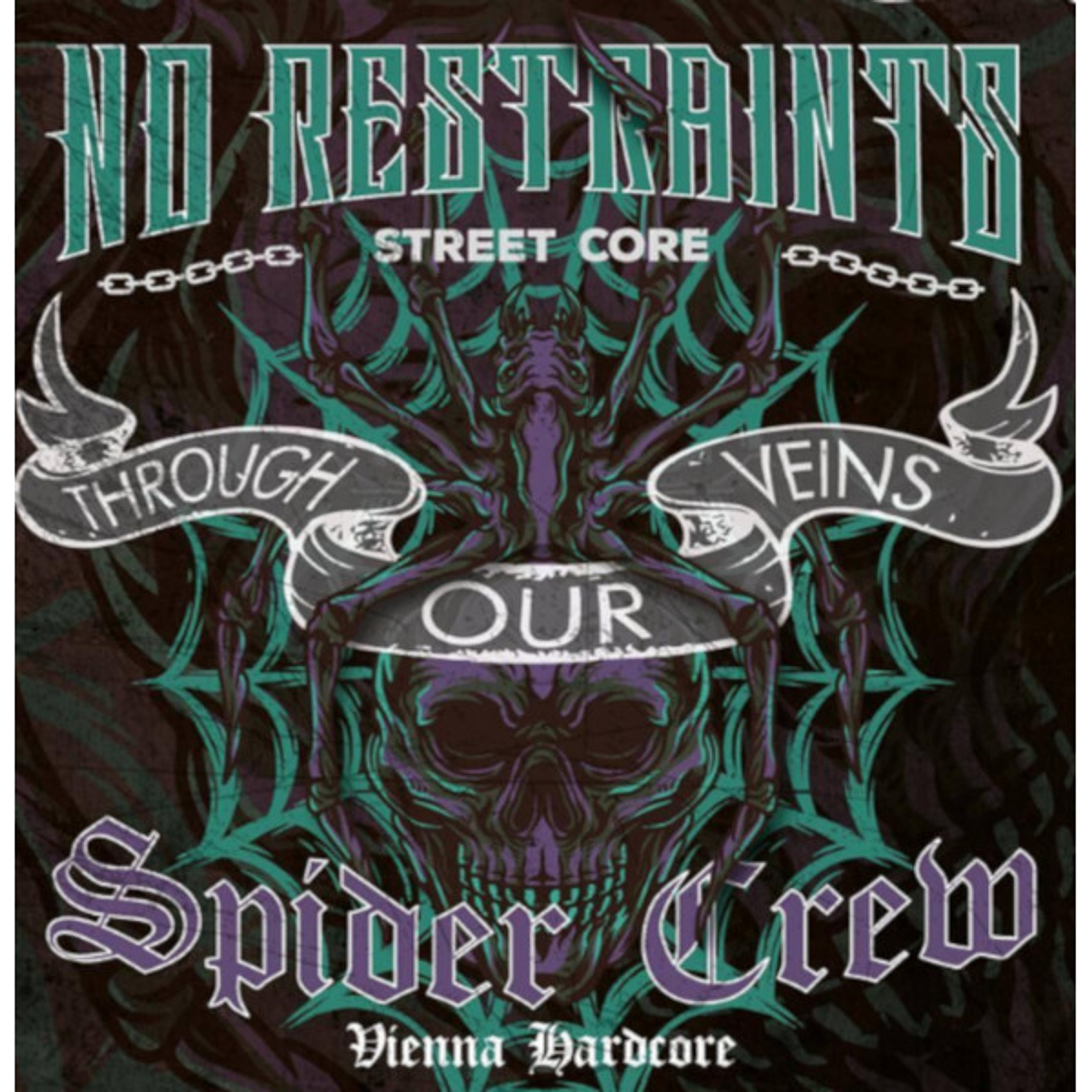 Spider Crew/ No Restraints - Through our veins - Split EP