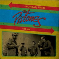 The Pistones - To late - EP
