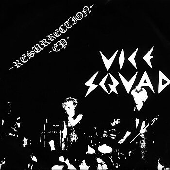 Vice Squad - Resurrection - EP