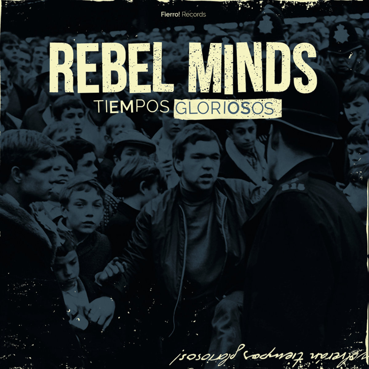 Rebel Minds - Tiempos Gloriosos - EP