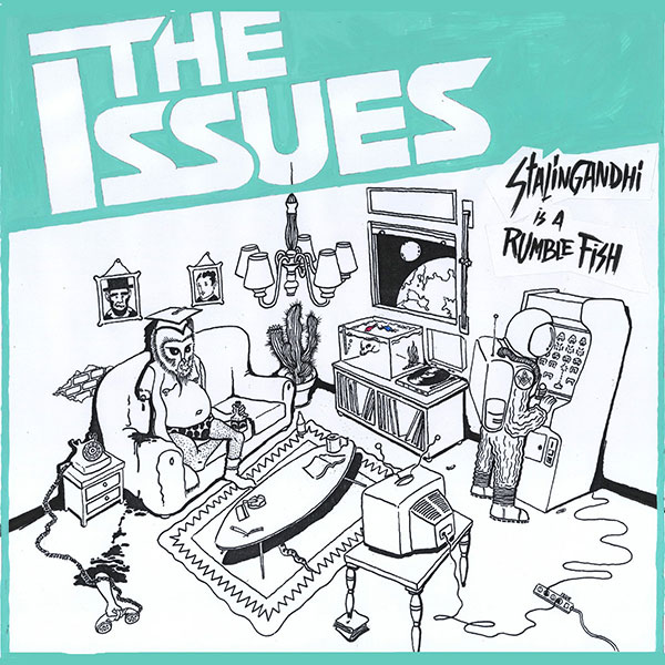 The Issues - Stalingandhi is a Rumble Fish - LP