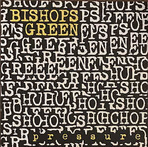 Bishops Green - Pressure - LP (tredje pressen)