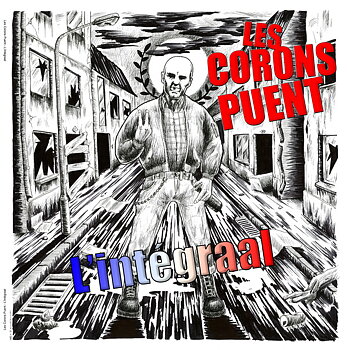 Les Corons Puent - L'intégraal - LP