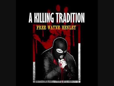 A Killing Tradition ‎– Free Wayne Henley  - CD