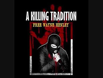 A Killing Tradition ‎– Free Wayne Henley  - CD
