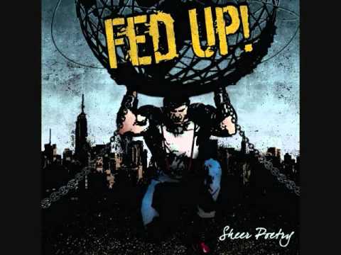 Fed Up! - Sheer Poetry - CD