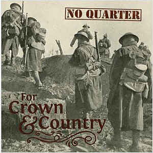 No Quarter - For Crown And Country - CD