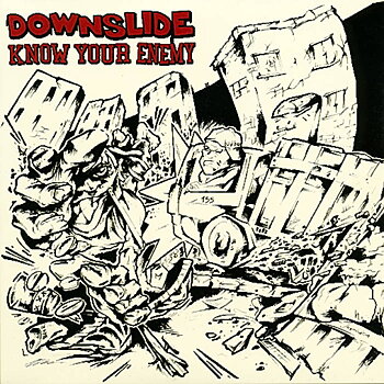 Downslide / Know Your Enemy - Split EP