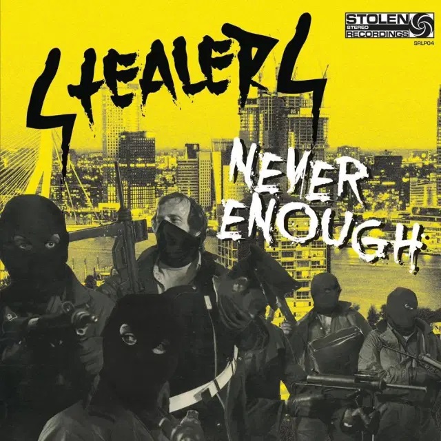 Stealers - Never Enough - LP
