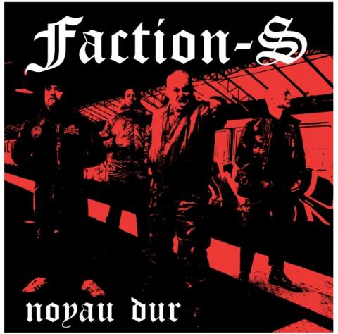 Faction S - Noyau dur - EP (andra pressen)