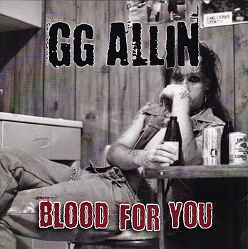 GG Allin – Blood For You - EP (Translucent Red)