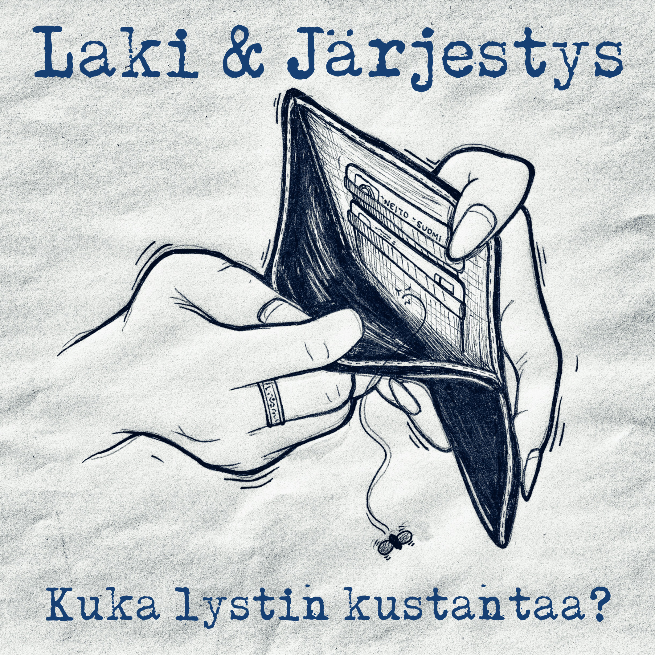 Laki & Järjestys - Kuka Lystin Kustantaa? - EP