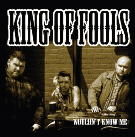 King Of Fools - Wouldn't Know Me - EP