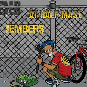Half-Mast / To the embers - Split EP