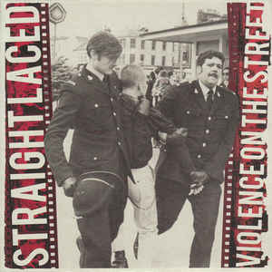 Straight Laced ‎– Violence On The Street - EP (vit)
