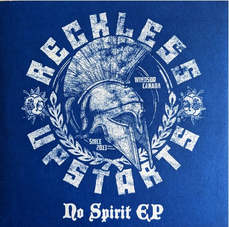 Reckless Upstarts - No Spirit - EP