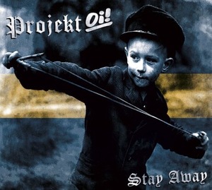 Projekt Oi! - Stay Away - CD