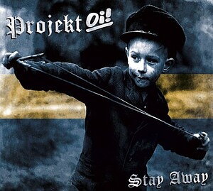 Projekt Oi! - Stay Away - CD