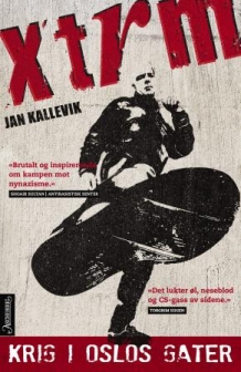 Xtrm - Krig I Oslos Gater - Jan Kallevik