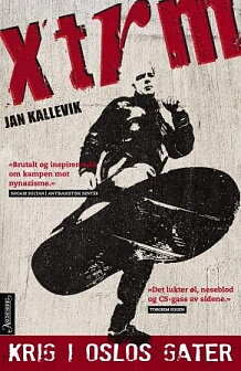 Xtrm - Krig I Oslos Gater - Jan Kallevik
