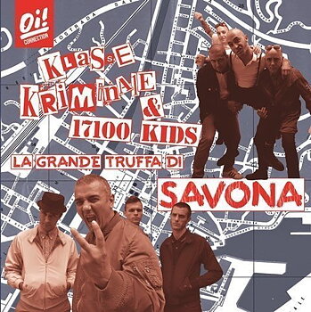 Klasse Kriminale / 17100 Kids - Split LP