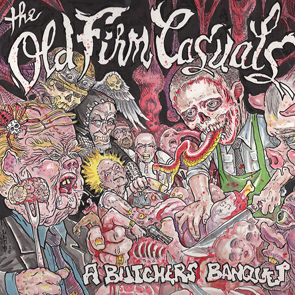 Old Firm Casuals -  A Butchers Banquet - Lp 