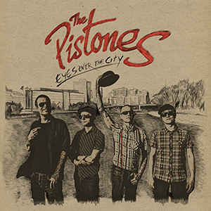 The Pistones - Eyes Over The City - LP