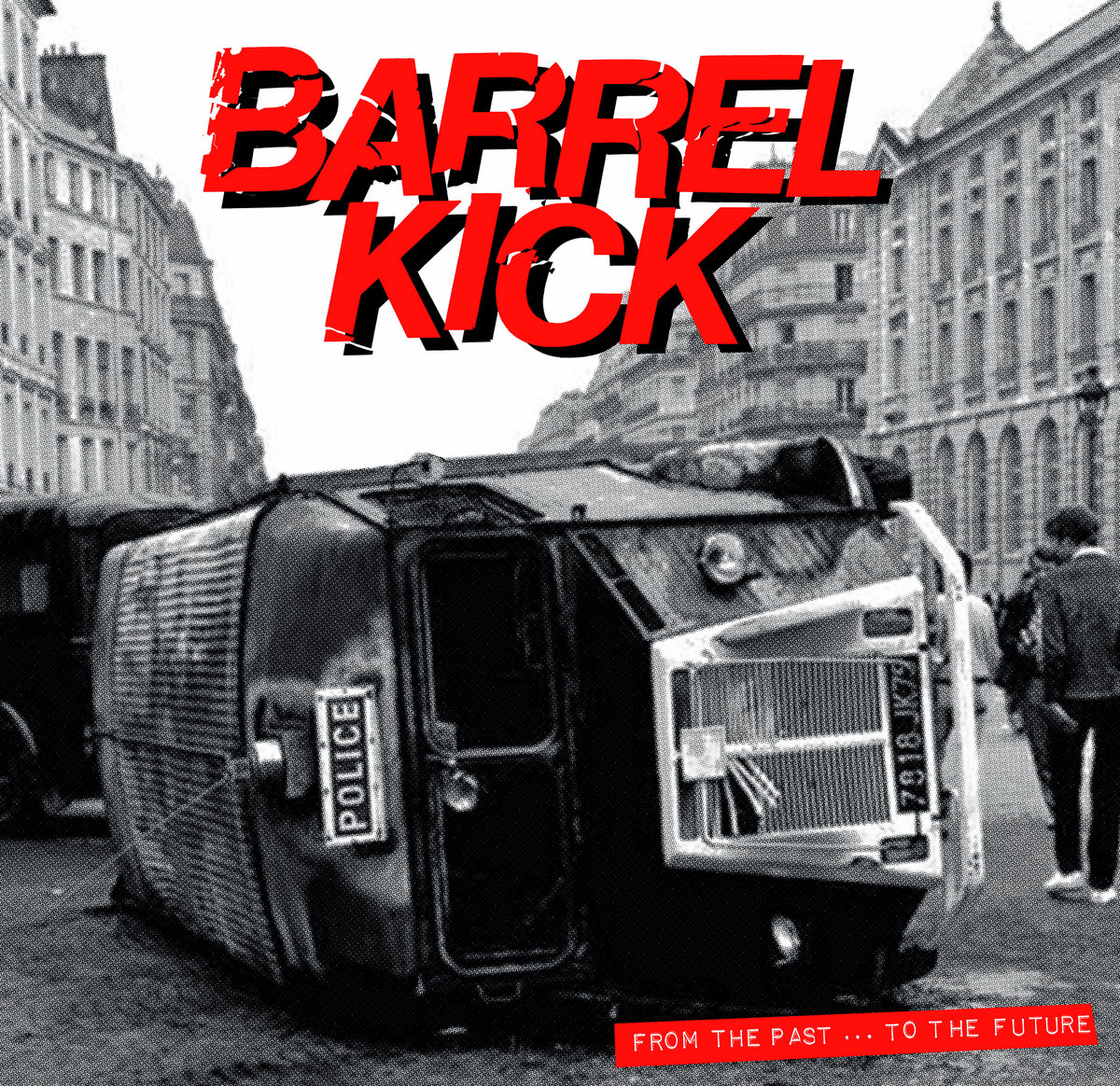 Barrel Kick - From past ... to the future - LP