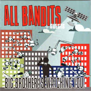 All Bandits - Big Brother Is Watching You! - EP
