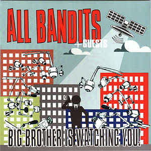 All Bandits - Big Brother Is Watching You! - EP