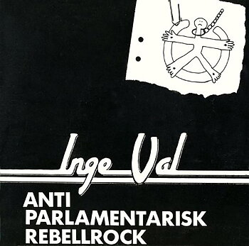 Inge Val – Anti Parlamentarisk Rebellrock - EP (Second hand)