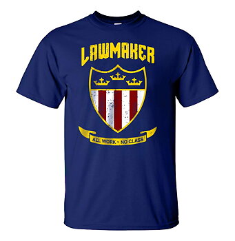 Lawmaker - All Work, No Class - T-shirt