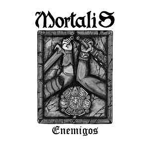 Mortalis - Enemigos - EP