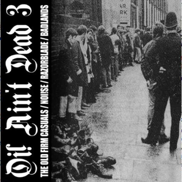 Oi! ain't dead Vol. 3 - Split EP
