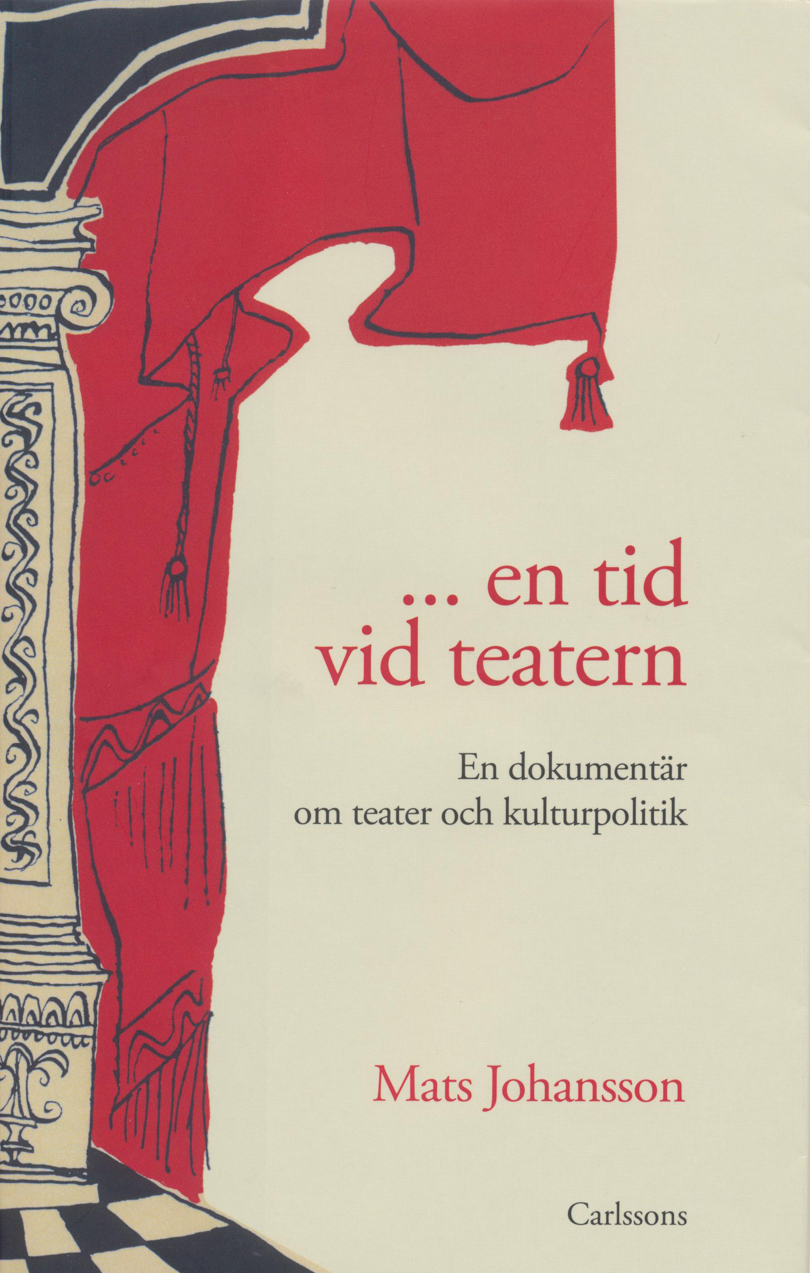 … en tid vid teatern 