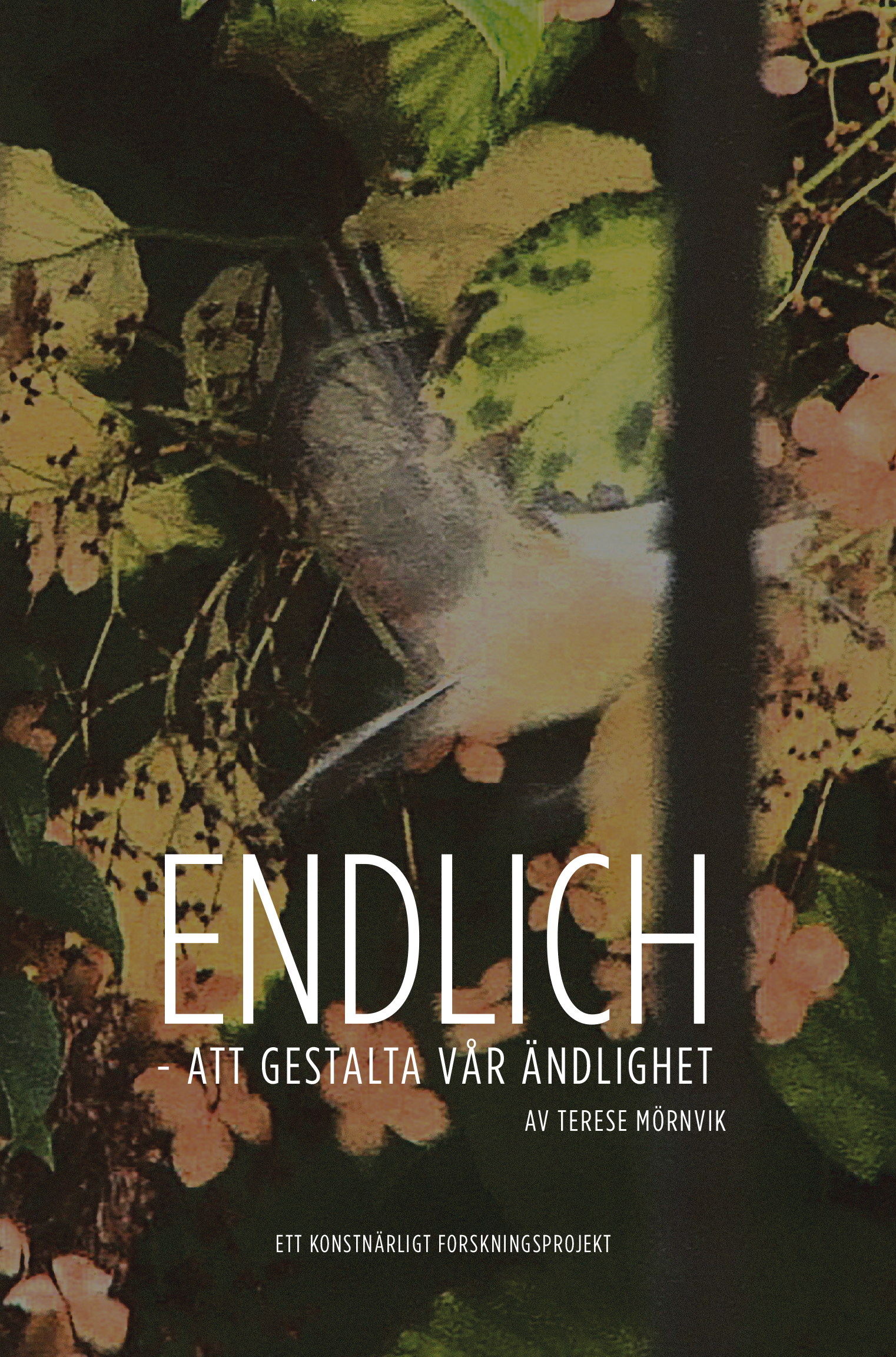 Endlich – att gestalta vår ändlighet
