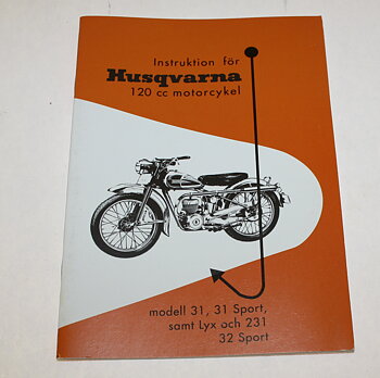 Instruktionsbog Husqvarna 120 CC MC 31/31 Sports and Luxury / 231/32 Sport Trykt 1957 Orginal